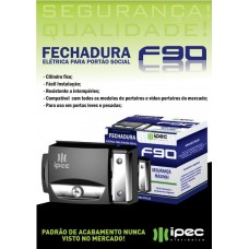 Fechadura elétrica para Portão Social F90 - IPEC